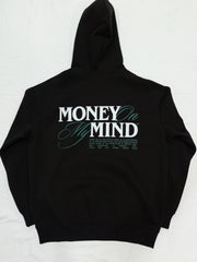 MONEY ON MY MIND HOODIE